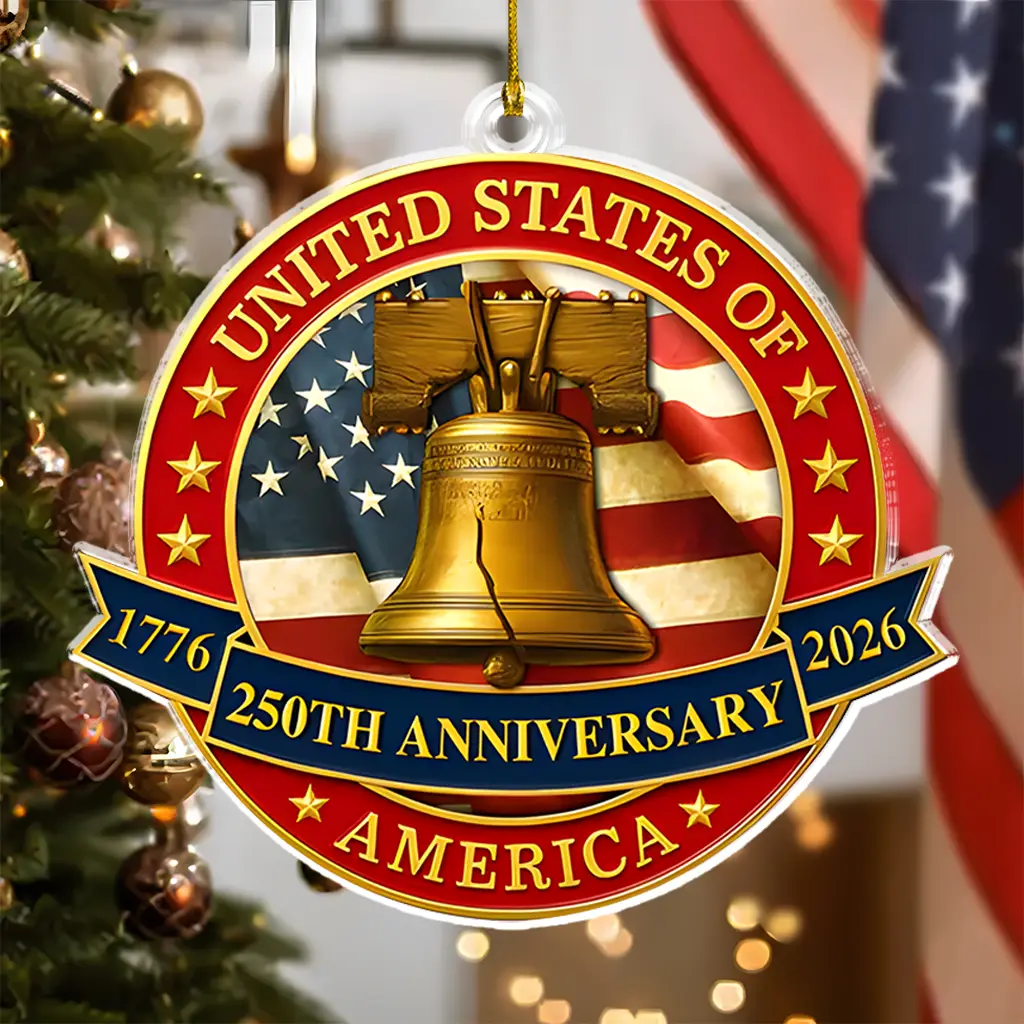 250th Anniversary Liberty Bell Acrylic Ornament | Commemorative Patriotic Keepsake Celebrating 250 Years of American Independence and Freedom 1776–2026