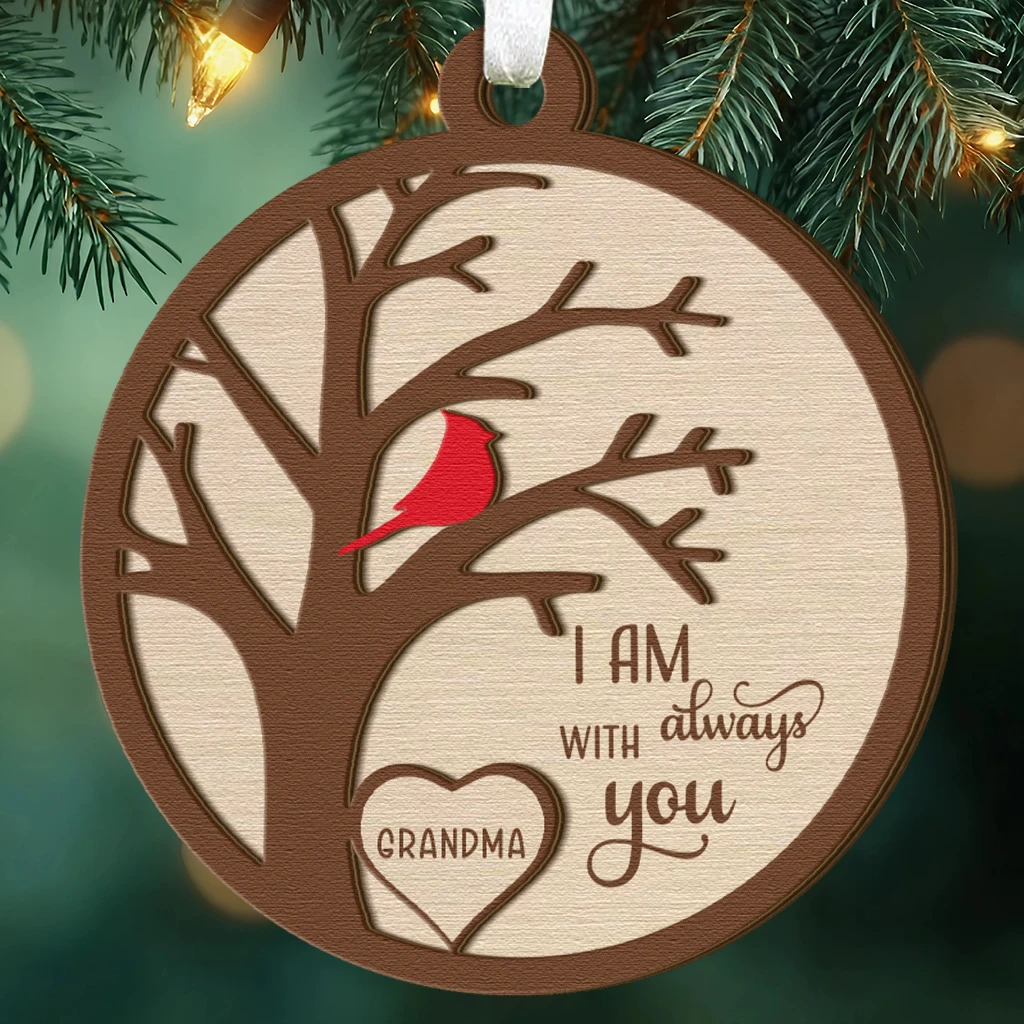 I Am Always With Cardinal Ornament | Personalized Sympathy Gift to Remember Loved Ones Forever