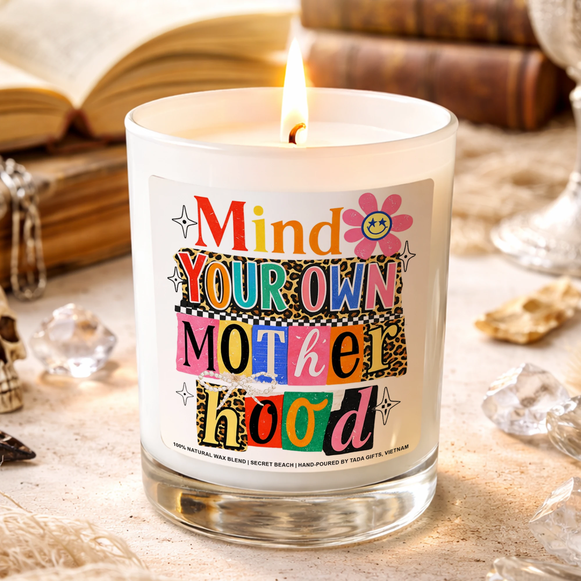 Funny Mom Candle Gift, Mind Your Own Motherhood Candle, Sarcastic Mom Gift, Mother’s Day Gift, New Mom Gift, Mom Life Candle