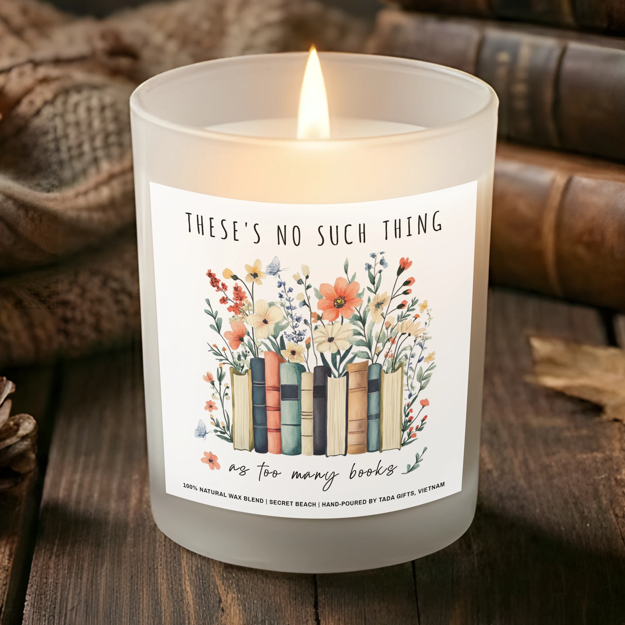 Bookish Candle, Bookish Gifts, Gifts for Book Readers, Reader Gifts, literary candle, These’s no such thing as too many books