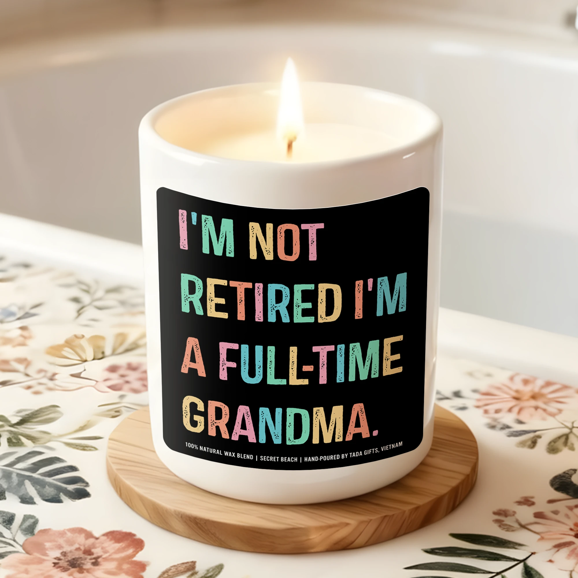 Full-Time Grandma Candle, Funny Retirement Gift for Grandma, Soy Wax Candle